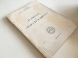 PR. DR. T. NEGOITA, ELEMENTE DE GRAMATICA EBRAICA. EDITURA IBM AL BOR BUCURESTI 1946