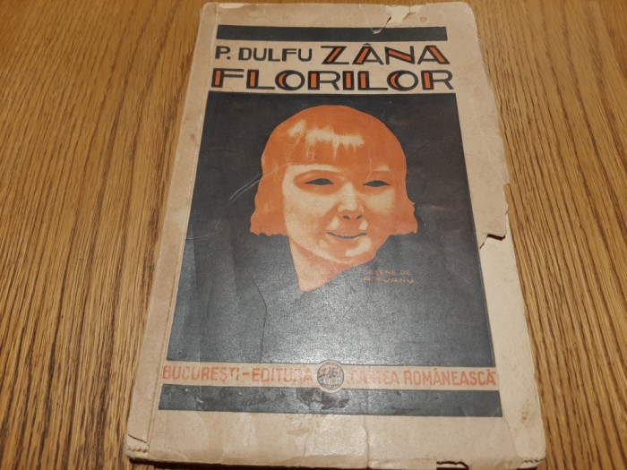 ZANA FLORILOR - P. Dulfu - A. MURNU (ilustratii) - 1932, 99 p.
