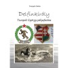 Delfinkir&aacute;ly - Tumpek Gy&ouml;rgy p&aacute;lyafut&aacute;sa - Tumpek Zolt&aacute;n