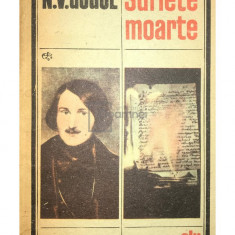 N. V. Gogol - Suflete moarte (editia 1987)