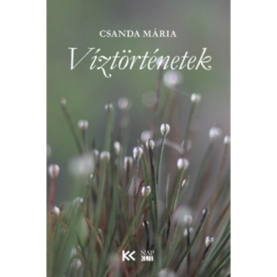 V&amp;iacute;zt&amp;ouml;rt&amp;eacute;netek - Csanda M&amp;aacute;ria foto