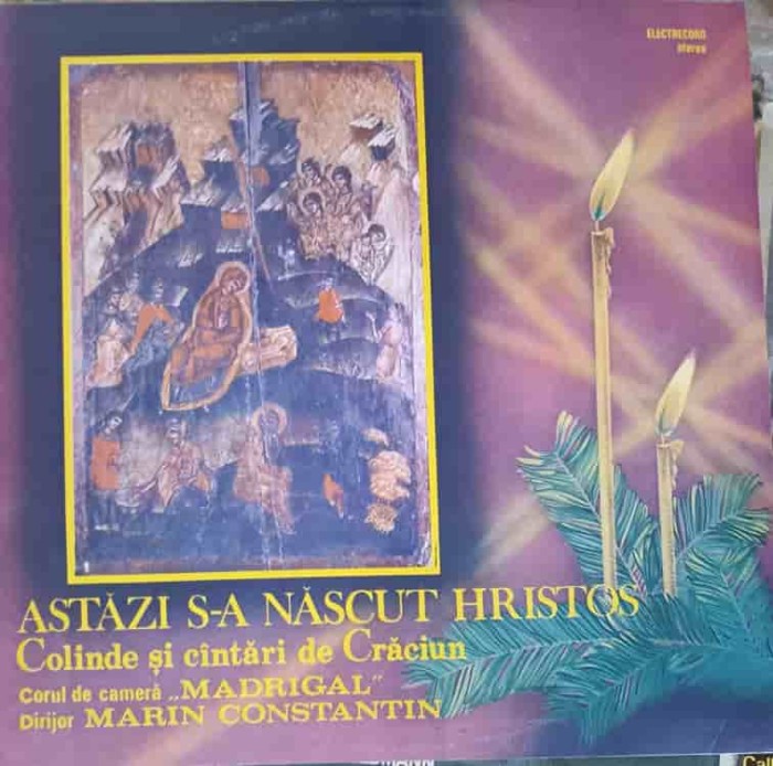 Disc vinil, LP. ASTAZI S-A NASCUT HRISTOS. COLINDE SI CANTARI DE CRACIUN-COLABORATORI-265744