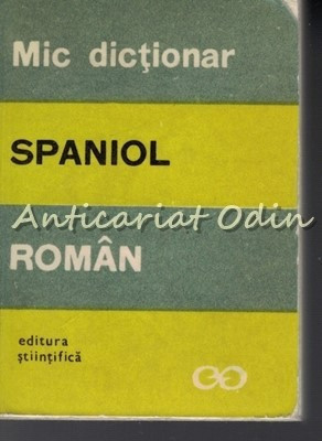 Mic Dictionar Spaniol-Roman - Maria Radovici