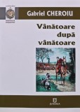 Vanatoare dupa vanatoare - 2016 - Gabriel Cheroiu (AQ273), Junimea