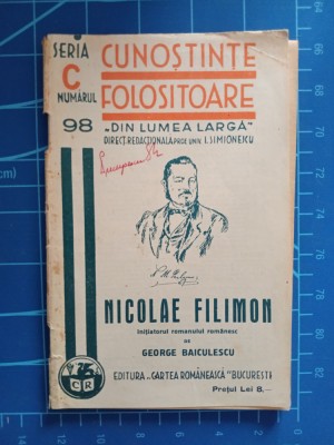 Nicolae Filimon - inițiatorul romanului rom&amp;acirc;nesc / Cunoștințe folositoare 1940 foto