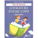 Fise de lectura atractive pentru clasa a 3-a - Gianina-Maria Mitoi