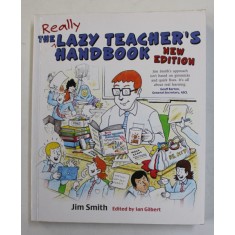 THE LAZY TEACHER &#039;S HANDBOOK by JIM SMITH , edited by IAN GILBERT , 2017