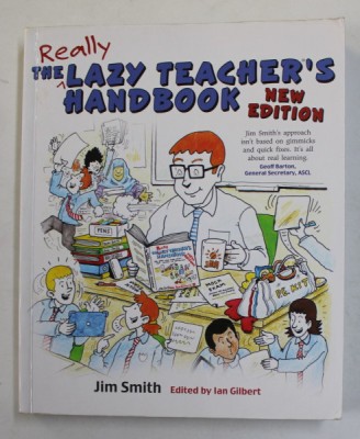 THE LAZY TEACHER &amp;#039;S HANDBOOK by JIM SMITH , edited by IAN GILBERT , 2017 foto