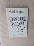 Omul nou - Vlad Zografi