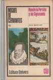 MIGUEL DE CERVANTES - MUNCILE LUI PERSILES SI ALE SIGISMUNDEI ( CLU )