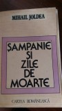 Sampanie si zile de moarte Mihail Joldea 1983