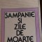 Sampanie si zile de moarte Mihail Joldea 1983