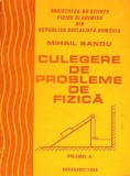 Culegere Probleme Fizica Vol. 2, Mihail Sandu, Bucuresti 1986, Coperta Necartonata, Stare Buna