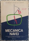 Mecanica navei, manual pentru licee de specialitate, anii IV si V - E. Valsan, E. Calina, A. Bidoae