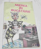 Mierea in bucatarie - Apimondia - Gastronomie, retete, preparate culinare