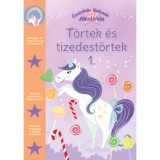 Var&aacute;zslatos Unikornis Akad&eacute;mia - T&ouml;rtek &eacute;s tizedes t&ouml;rtek 1.