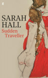 Sudden Traveller | Sarah Hall, 2020