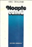 Cumpara ieftin Noapte calma - Mihu Dragomir