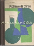 Probleme Chimie Liceu &amp; Admitere Invatamant Superior, Achim Marinescu, Didactica si Pedagogica, 1970, 142 pagini
