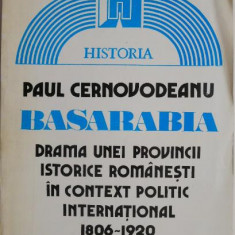 Basarabia. Drama unei provincii istorice romanesti in context politic international (1806-1920) – Paul Cernovodeanu