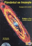 Pamantul se trezeste. Profetii 2012-2030 - Sal Rachele, Editura Proxima Mundi, 350 pagini, 2021, Spiritualitate