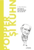 Descopera filosofia. Popper si Kuhn - C. Ulises Moulines - Litera