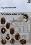 Scinteia din vatra vremii - 2001 - Virginia Serbanescu ($N3)
