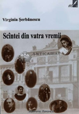 Scinteia din vatra vremii - 2001 - Virginia Serbanescu ($N3) foto