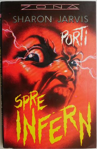 Porti spre infern &ndash; Sharon Jarvis