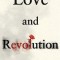 Love and Revolution