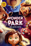 Wonder Park: The Movie Novel | Sadie Chesterfield, 2019, Little, Brown Books For Young Readers