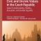 Civic and Uncivic Values in the Czech Republic: Value Transformation, Politics, Education, and Gender Equality