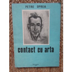 Contact cu arta - Petre Oprea