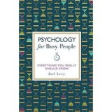 Psychology for Busy People