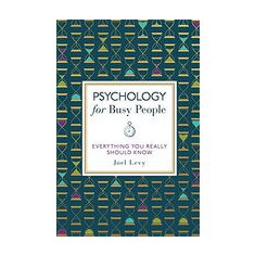 Psychology for Busy People