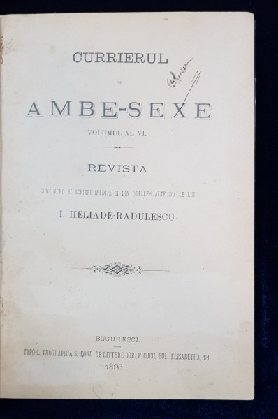 REVISTA CURIERUL DE AMBE-SEXE VOL. VI de I. HELIADE RADULESCU - BUCURESTI, 1893