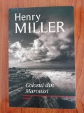 Henry Miller, Colosul din Maroussi