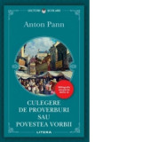 Culegere de proverburi sau Povestea vorbii - Anton Pann