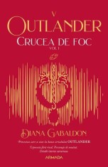 Crucea de foc vol. 1 (Seria Outlander partea a V-a) - Nemira