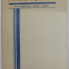 PROGRES SI CULTURA , REVISTA PEDAGOGICA , SOCIALA , LITERARA , ANUL II , NR. 7 , SEPT . 1934