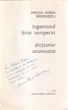 Mircea Horia Simionescu - Ingeniosul bine temperat. Dictionar onomastic (cu