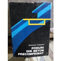 PODURI DIN BETON PRECOMPRIMAT DE CHIMON CAPATU , 1983