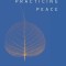 Practicing Peace (Shambhala Pocket Classic)