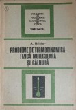 PROBLEME DE TERMODINAMICA, FIZICA MOLECULARA SI CALDURA-ANATOLIE HRISTEV-112974