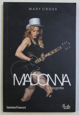 MADONNA - O BIOGRAFIE de MARY CROSS, 2009 foto