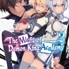 The Misfit of Demon King Academy, Vol. 2 (Light Novel)