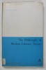 THE PHILOSOPHY OF MODERN LITERARY THEORY by PETER ZIMA , 1999