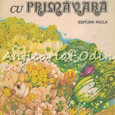 O Poveste Cu Primavara - G. Marcanu - Ilustratii: Nicolae Sirbu