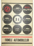 C. Negrea - Fr&acirc;nele automobilelor (editia 1973)