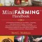 The Mini Farming Handbook
